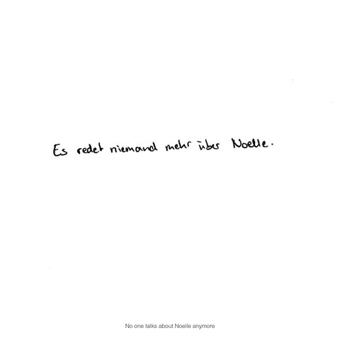 "Es redet niemand mehr über Noelle"